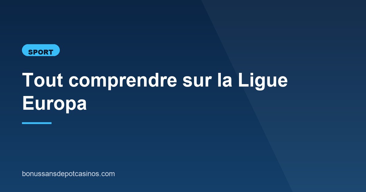 Illustration de l'article consacré à la Ligue Europa